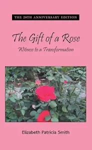 updated cover for The Gift of a Rose: Witness to a Transformation, a poetry book. Cover has a pink background, with mostly black print, including an image of a rose, a picture first taken in Switzerland.